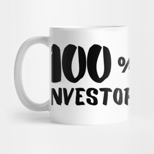 100 percent investor Mug